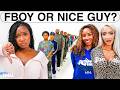 FBoy Or Nice Guy Women Decide 