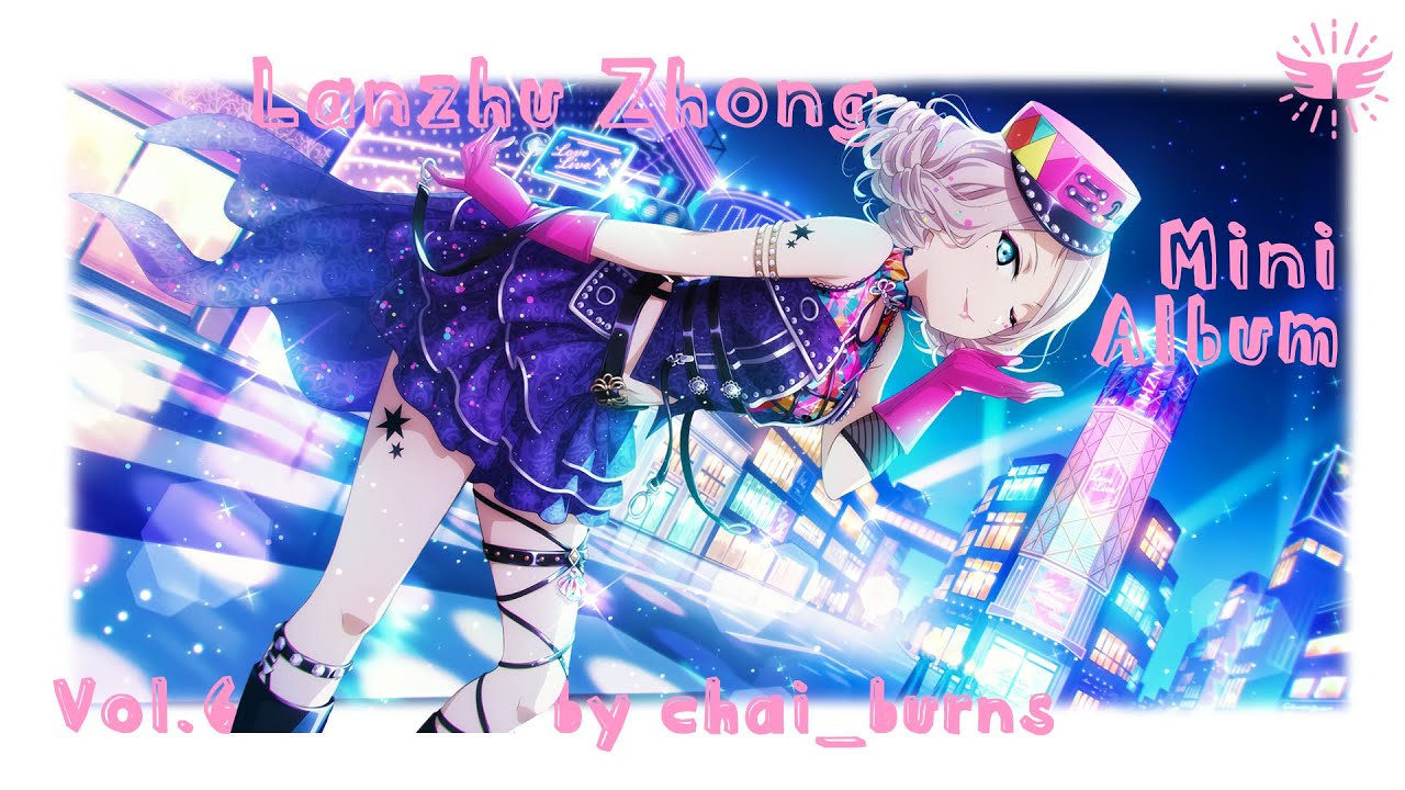 Lanzhu Zhong Mini Fan Album | Vol.6 Love Live Birthday Playlists