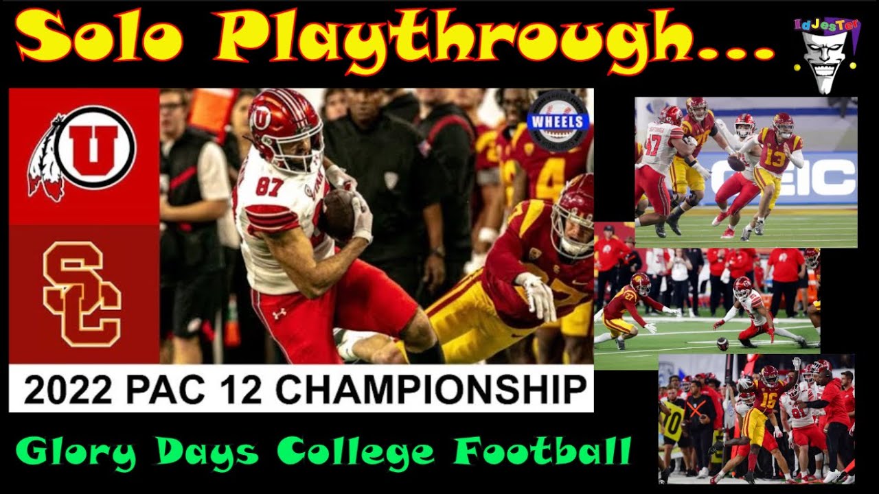 Glory Days College Football 2022 PAC12 Championship Game UTAH vs USC