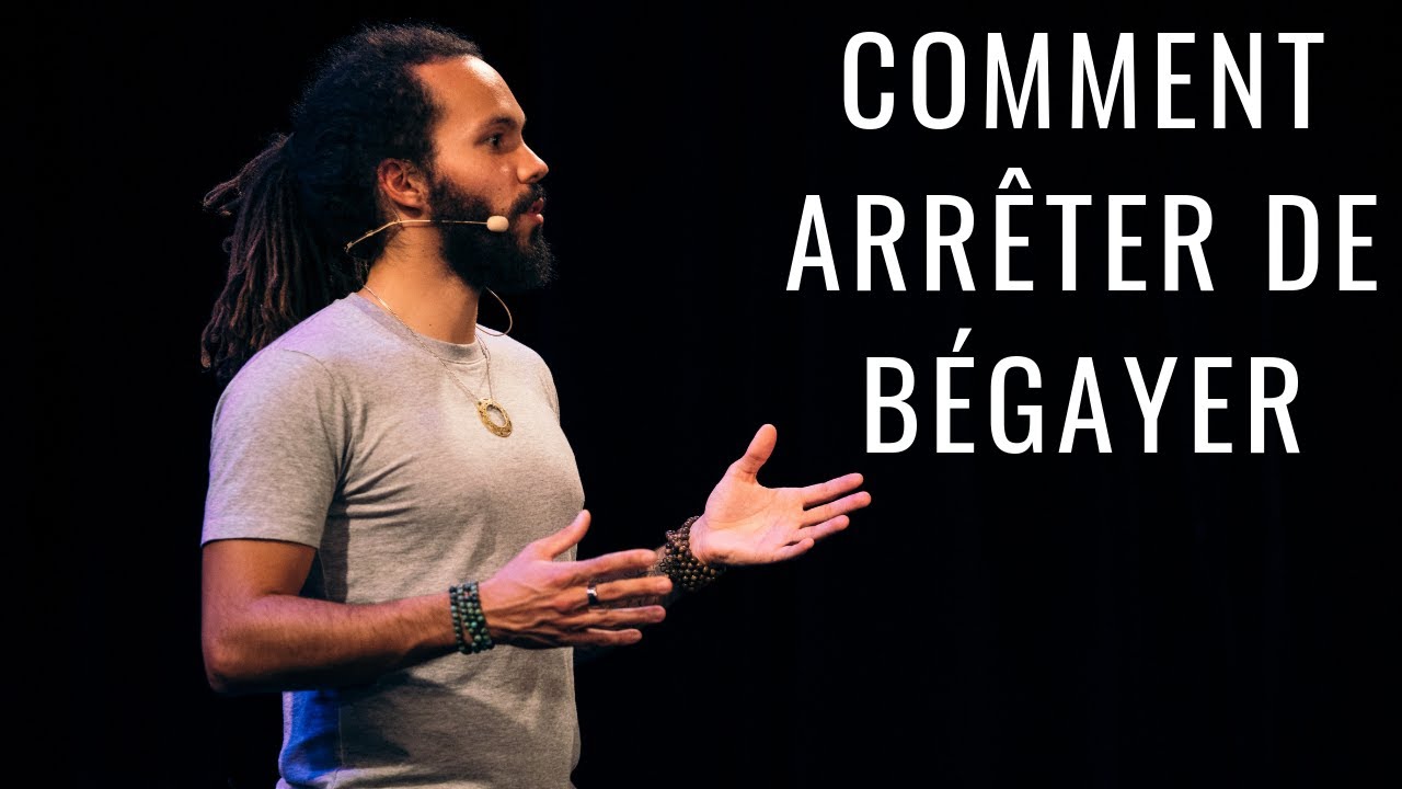 Comment arrêter de bégayer