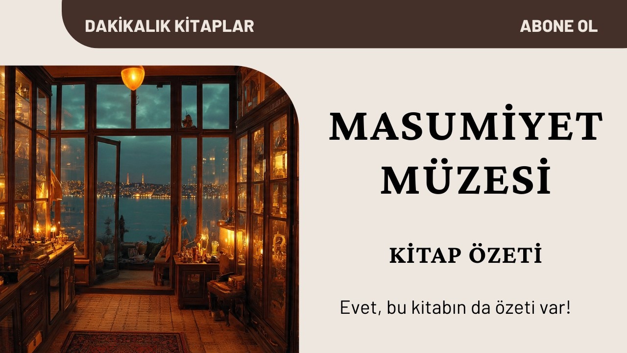 Masumiyet Müzesi | Orhan Pamuk | Tutkulu Bir Aşkın Uzun Hikâyesi