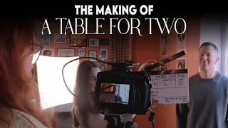 A TABLE FOR TWO | Behind the Scenes of our LGBTQ+ short film