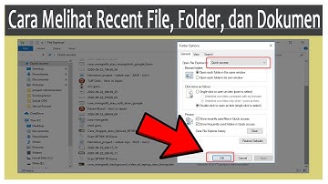 Cara Melihat Recent File, Folder, Aplikasi, dan Dokumen