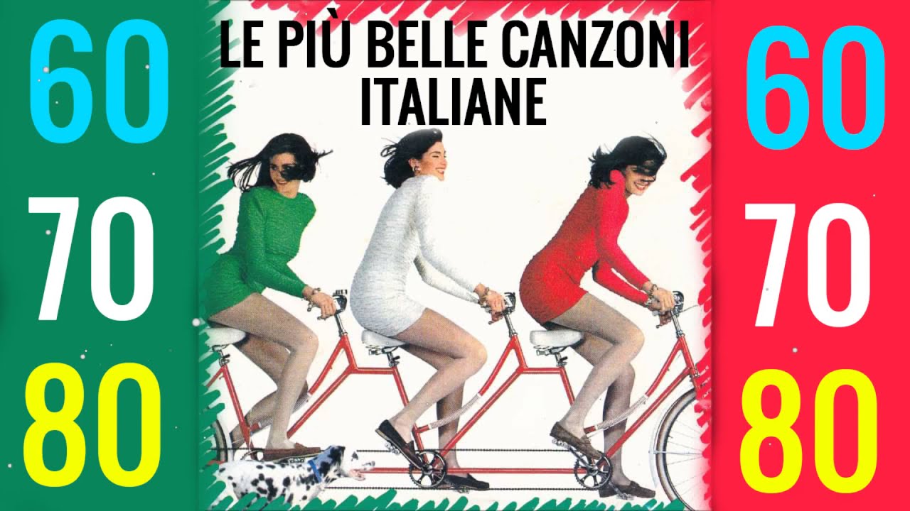 Le pi belle Canzoni Italiane 60 70 80 Best Italian Love Songs Nuova Edizione