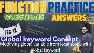 12  Modifying Global variable with “global” keyword | PythonFunction output Practice 3 | Hindi Urdu
