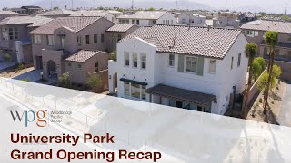 University Park by Woodbridge Pacific Group Grand Opening