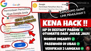 ⚠️100% BALIK !! Cara Memulihkan Akun Google yang di HACK - Akun Email Kena Hack Semua diGanti 2026