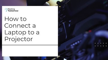 How to Connect a Laptop to a Projector