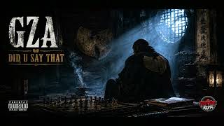 GZA - Did U Say That (Phat Tape Remix)