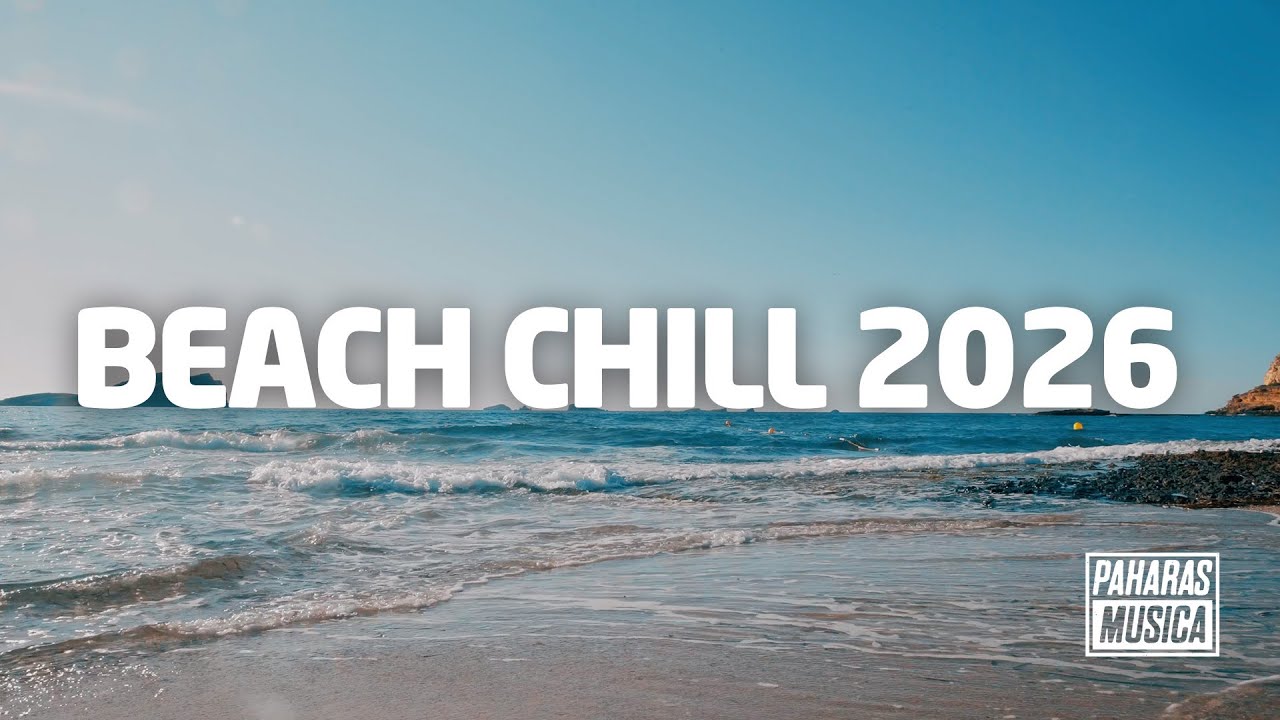 Ibiza Chill House 2026 🌴 Beach Sunset DJ Mix | Deep & Tropical Vibes