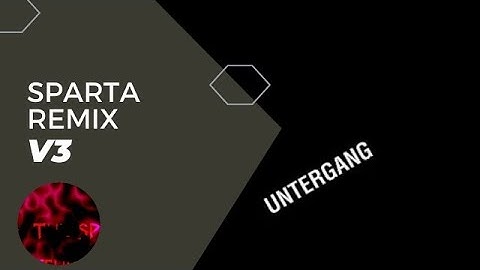 [Sparta Remix - no chorus - V3] My Downfall Custom source has a Sparta Extended Remix (Request)