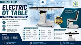 ELECTRIC OT TABLE & MANUAL FOOT OPERATED | MODEL 606 | AV SURGICAL