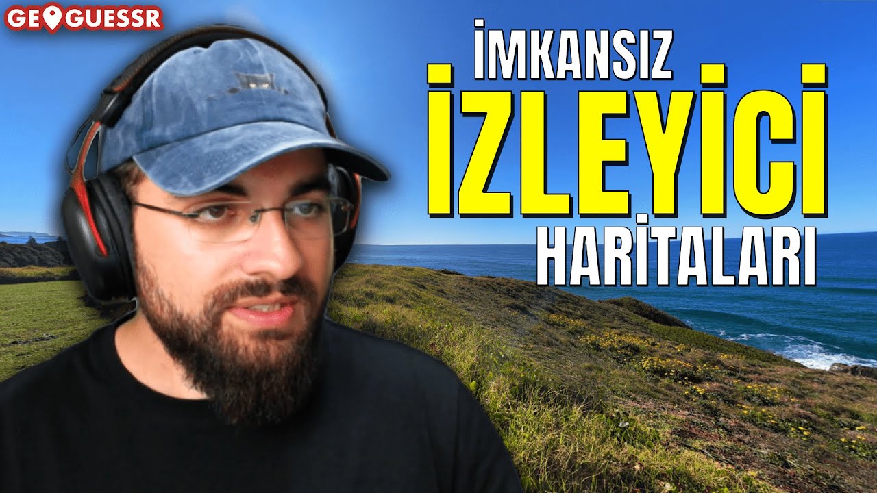 İMKANSIZ HARİTALAR | Geoguessr İzleyici Haritaları