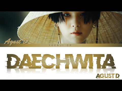 Agust D (슈가) - Daechwita (대취타) Lyrics [Color Coded Han/Rom/Eng]