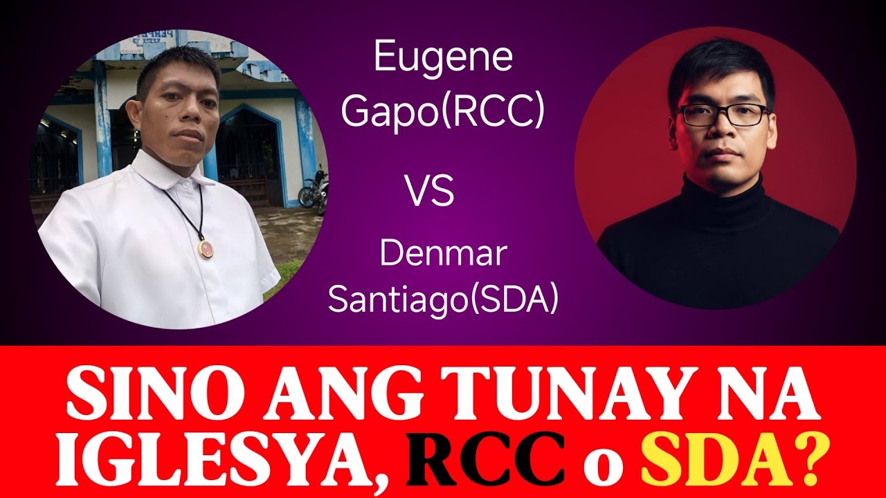 Sino ang tunay na iglesya, RCC o SDA? || Congrats bro Denmar Santiago 