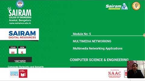 Lecture video_18CS52_Module 5_Multimedia networking application_M.Sheela devi