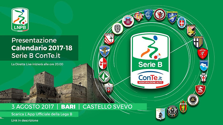 Serie B ConTe.it - Presentazione Calendario 2017/2018