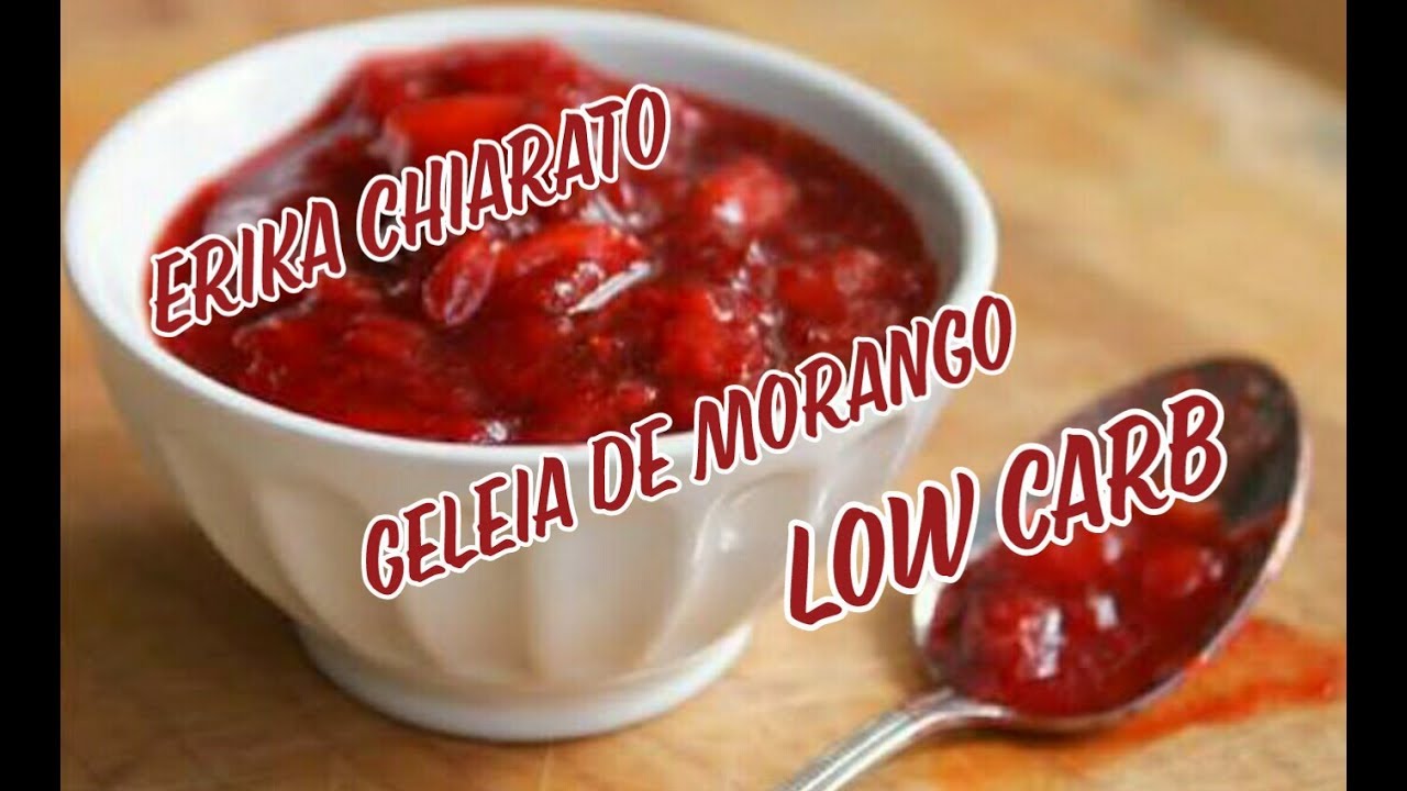 Geleia de Morango Low Carb e Cetogênica - Saschi - Receitas e +