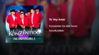 Konzentido de Afid Ferrer - Te Voy Amar [Audio]