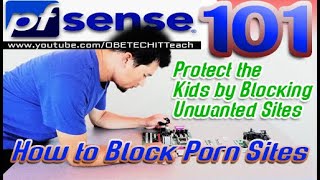 How to Block Porn Sites in PfSense | PFSENSE 101