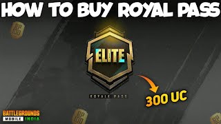 HOW TO BUY ROYAL PASS IN BGMI | HOW TO PURCHASE RP IN BGMI | ROYAL PASS IN JUST 300 UC | BGMI NEW RP