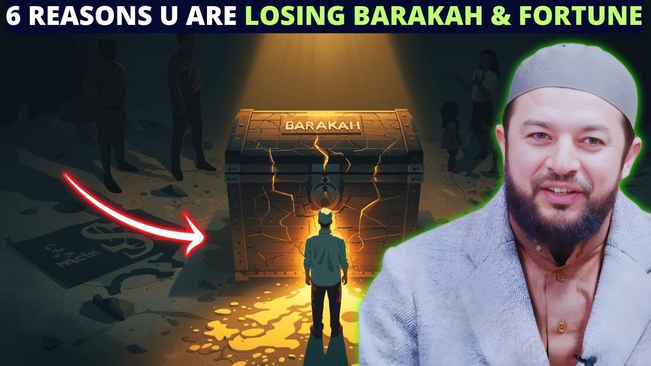 6 REASONS YOU ARE LOSING BARAKAH & RICHNESS IN LIFe !