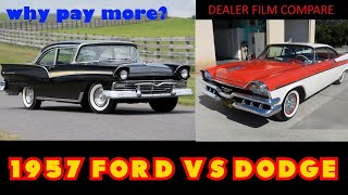 [Dealer Film] 1957 Ford vs Dodge? Why pay more? Part Two!