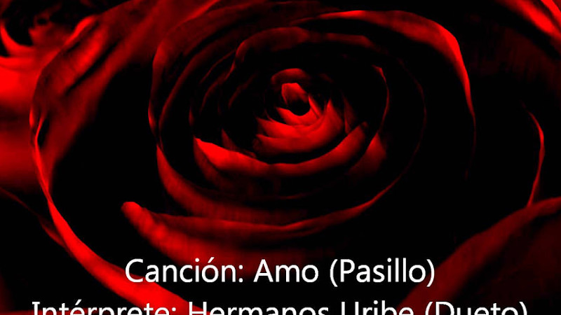 Amo - Hermanos Uribe (Comp. Arnulfo Briceño)
