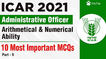 10 Most Important MCQs of Arithmetic Numerical Ability for ASRB ICAR AO Exam Part - 9 | ASRB AO 2021