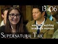 Supernatural Talk || s13e06