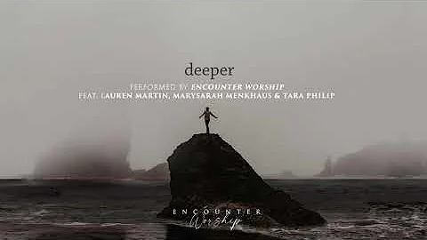 "Deeper" with Lyrics (feat. Lauren Martin, MarySar...