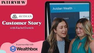 How Wealthbox CRM Helps Avidian Wealth Grow & Scale