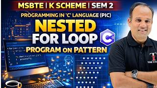 Nested for loop Program on Pattern | Programming in 'C' Language | PIC | MSBTE | Toshib Tutorials