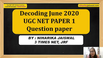 Decoding UGC NET PAPER 1 JUNE 2020 question paper ! Niharika Jaiswal