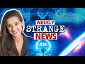 STRANGE NEWS of the WEEK - 16 | Mysterious | Universe | UFOs | Paranormal