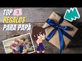 3 REGALOS PARA EL DIA DEL PADRE