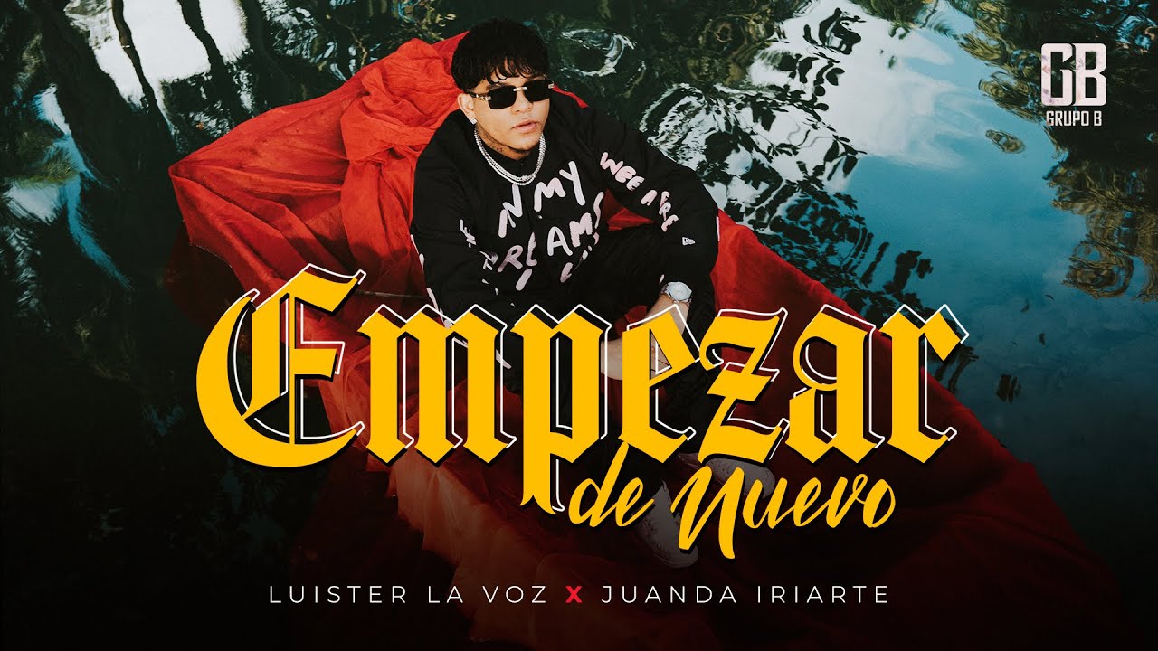 Guarda Luister La Voz, Juanda Iriarte - Empezar de Nuevo (Video Oficial) su YouTube