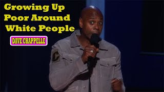 Dave Chappelle: Equanimity || Growing Up Poor Around White People - Dave Chappelle