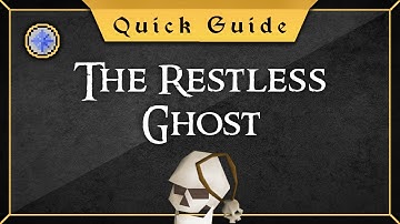 [Quick guide] The Restless Ghost Quest