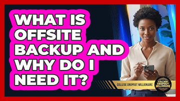 What Is Offsite Backup And Why Do I Need It?