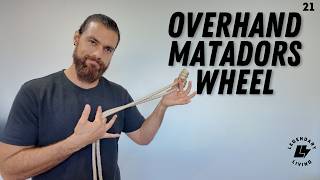 How to OVERHAND MATADOR'S WHEEL | Rope Flow Tutorial | Lesson 21
