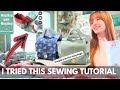 TRYING A SEWING TUTORIAL 