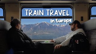 Tips For Train Travel In Europe 2023 - What You Need To Know