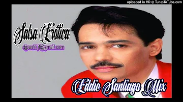 Eddie Santiago Mix - Salsa Romántica Erótica - Dj Pachi