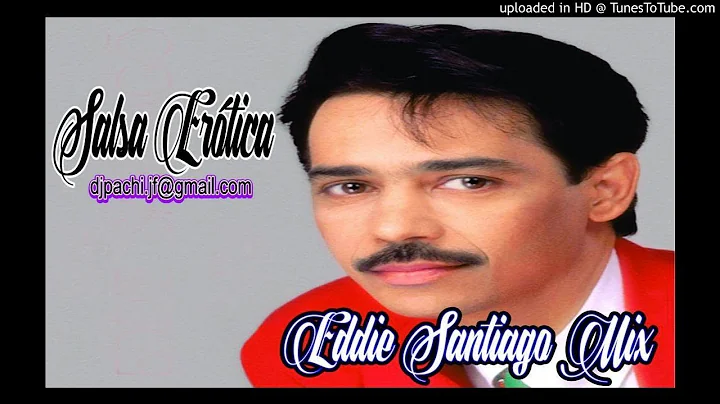 Eddie Santiago Mix - Salsa Romntica Ertica - Dj Pa...
