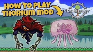 How to install Thorium Mod in Terraria