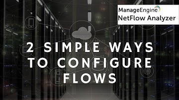 2 Ways to Configure flow export in NetFlow Analyzer