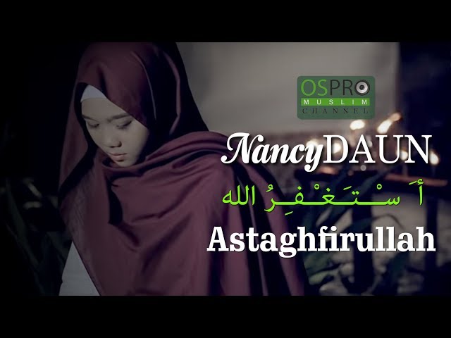 Astaghfirullah - NancyDAUN (Official Music Video) class=