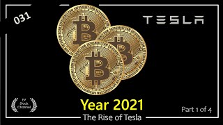 031 - Elon Musk \/ Tesla Documentary Series Year 2021 (Part 1 of 4)