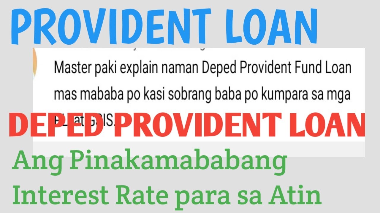 DEPED PROVIDENT LOAN MAS MABABANG INTEREST RATE Vs PLIs AT GSIS YouTube